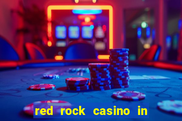 red rock casino in las vegas nevada