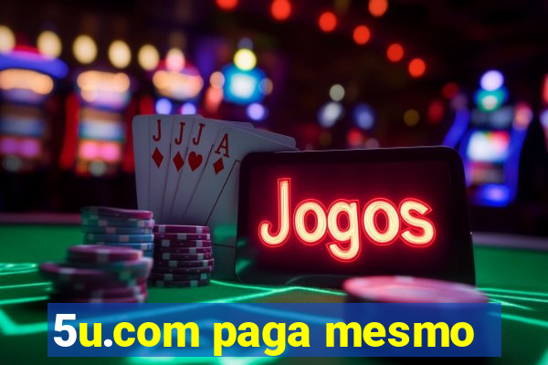 5u.com paga mesmo