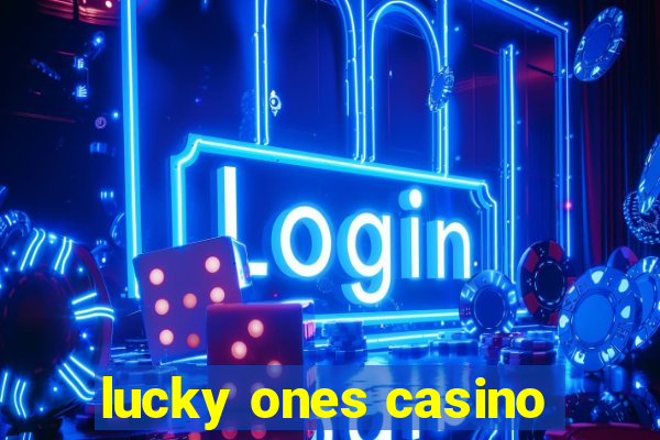 lucky ones casino