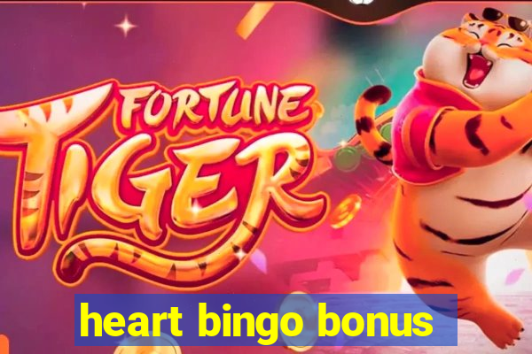 heart bingo bonus