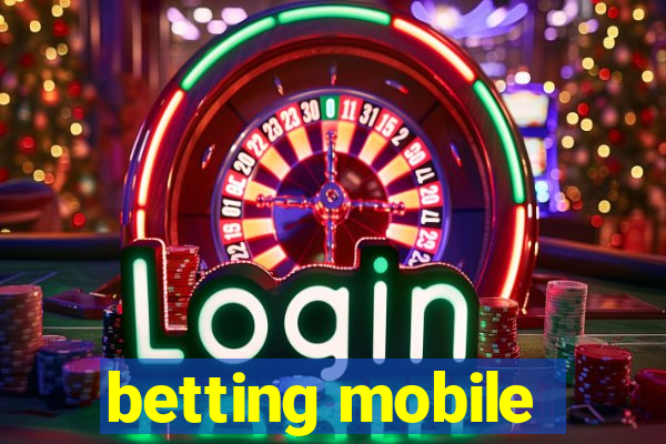 betting mobile