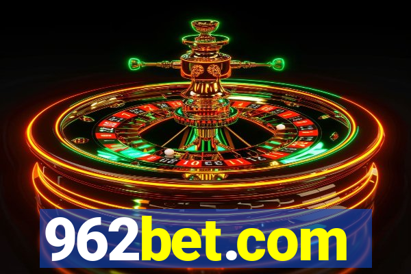 962bet.com