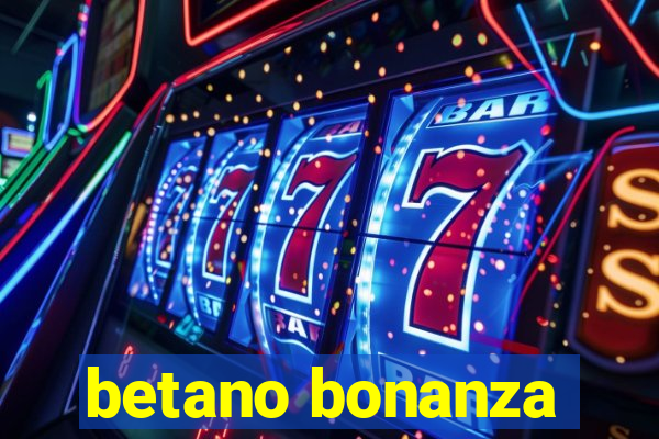 betano bonanza