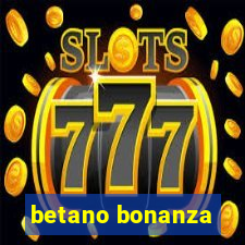 betano bonanza