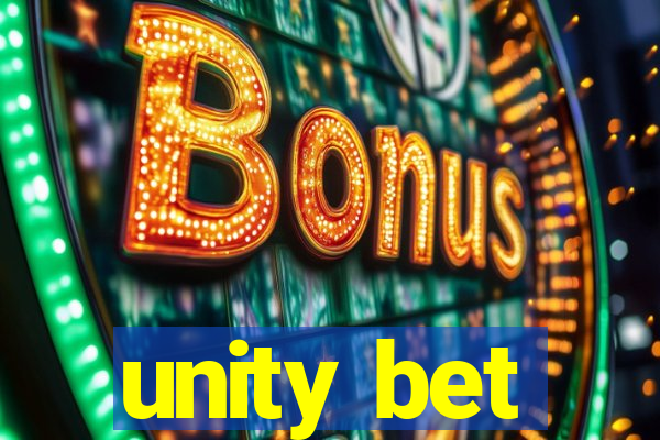 unity bet