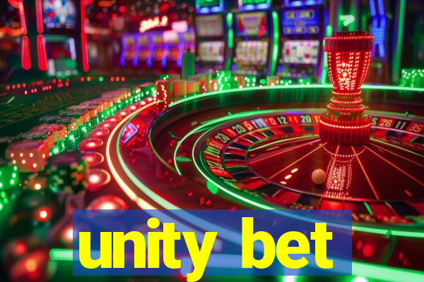 unity bet