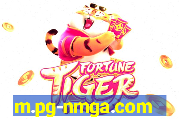 m.pg-nmga.com fortune tiger