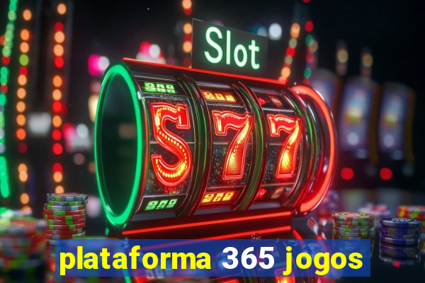 plataforma 365 jogos