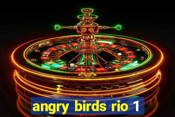 angry birds rio 1