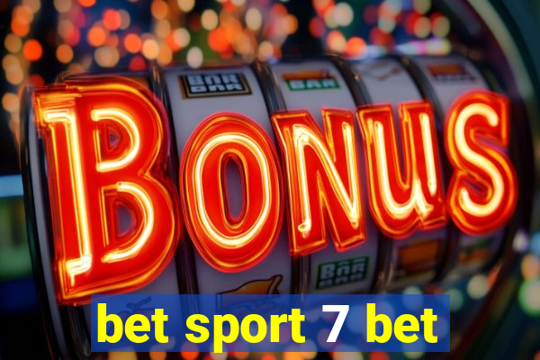 bet sport 7 bet