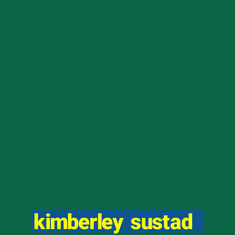 kimberley sustad