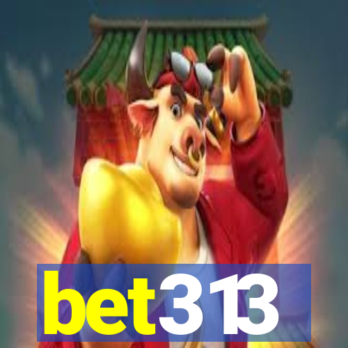 bet313