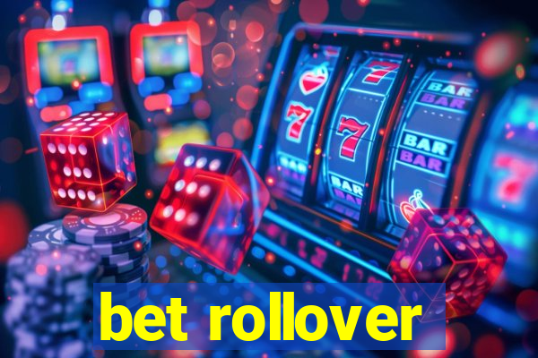 bet rollover