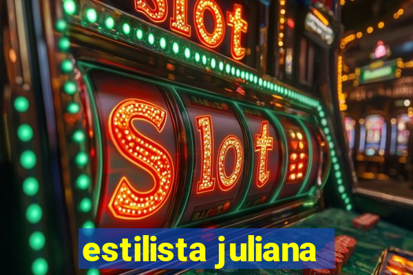 estilista juliana