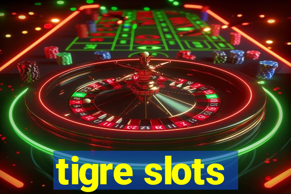 tigre slots