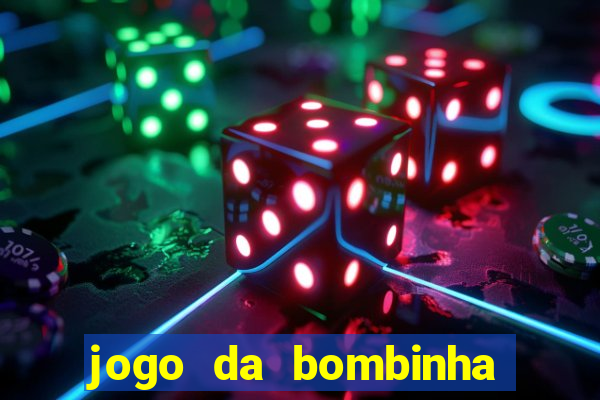 jogo da bombinha estrela bet