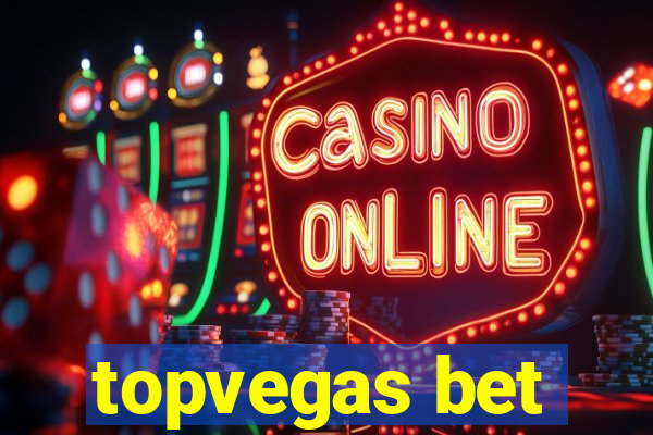 topvegas bet