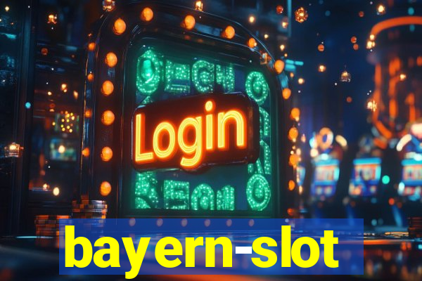 bayern-slot