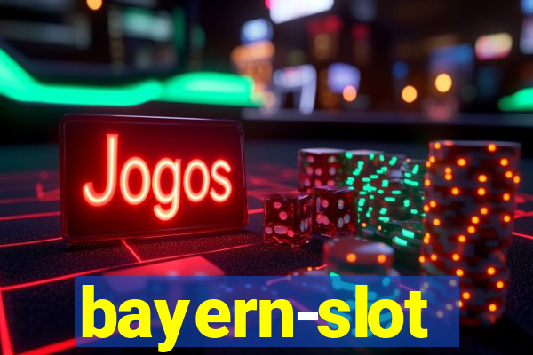 bayern-slot