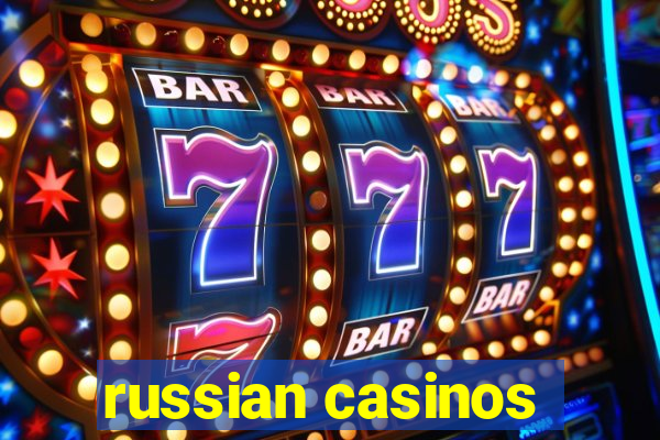 russian casinos