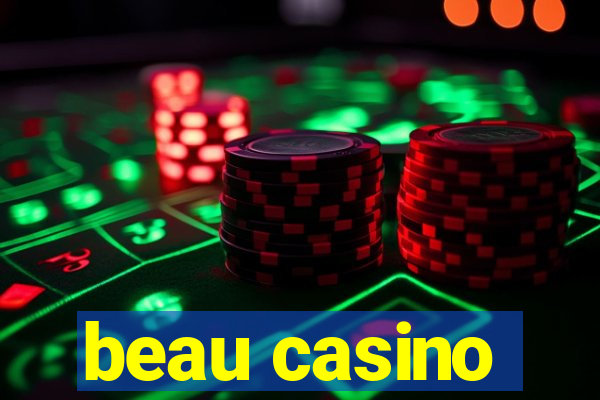 beau casino