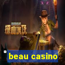 beau casino