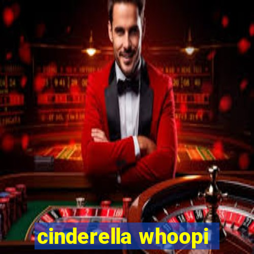 cinderella whoopi