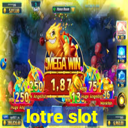 lotre slot