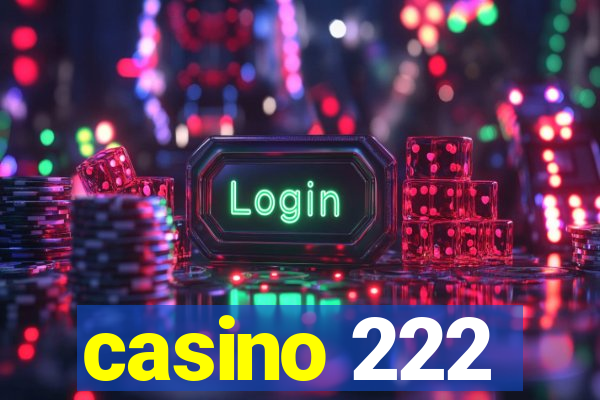 casino 222