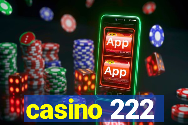 casino 222