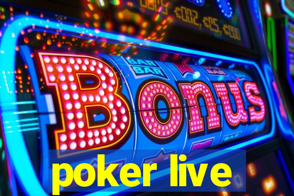 poker live