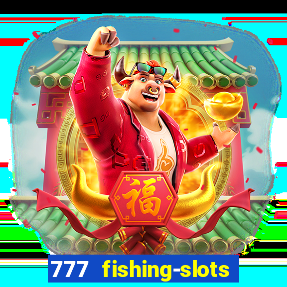 777 fishing-slots bingo poker 4