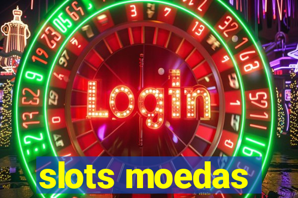 slots moedas