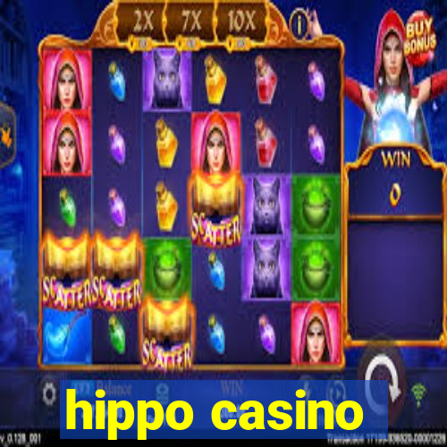 hippo casino