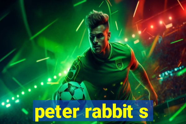 peter rabbit s