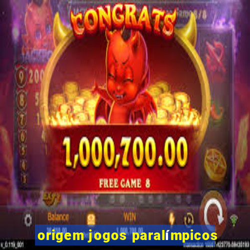 origem jogos paralímpicos