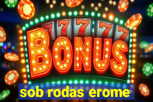 sob rodas erome