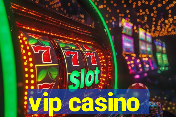 vip casino