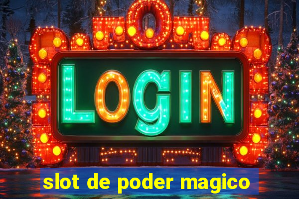 slot de poder magico