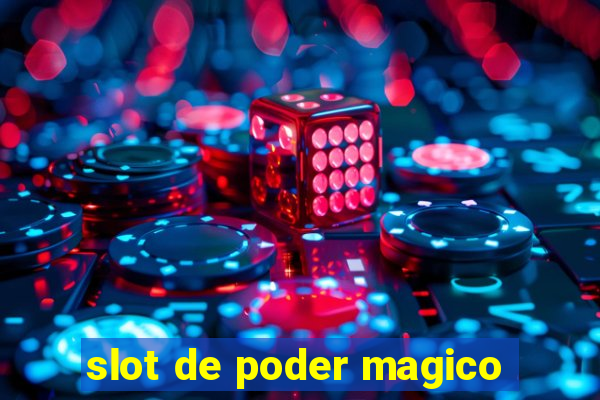 slot de poder magico