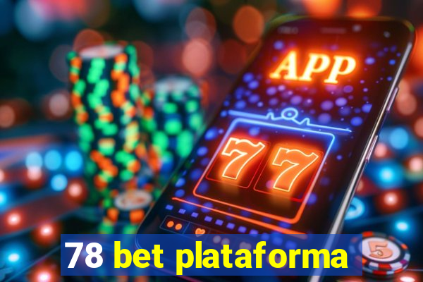 78 bet plataforma