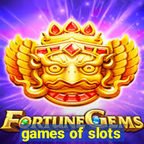 games of slots