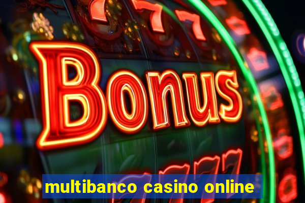 multibanco casino online