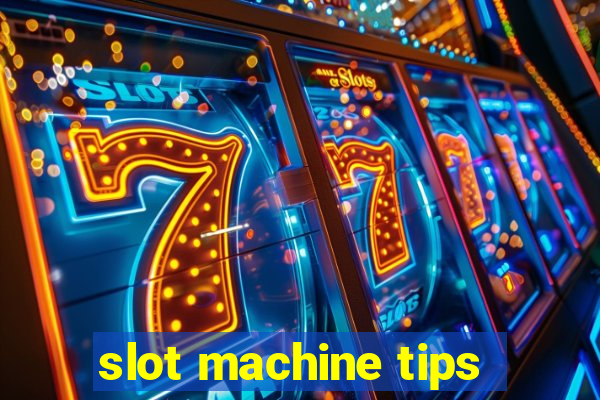 slot machine tips