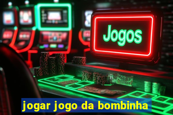 jogar jogo da bombinha