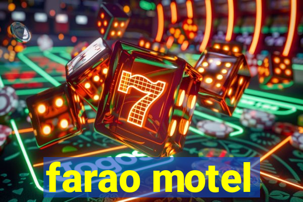 farao motel