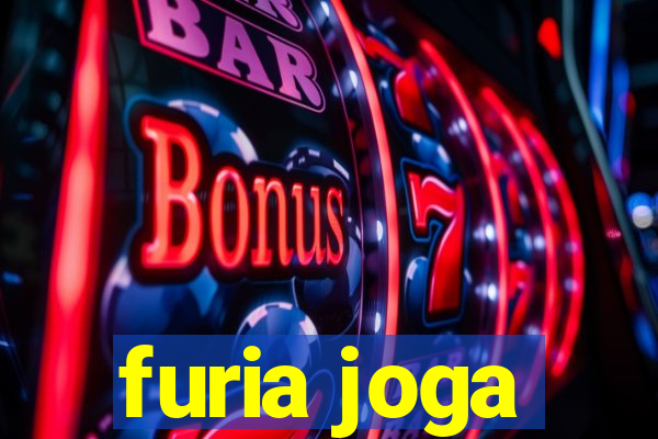 furia joga