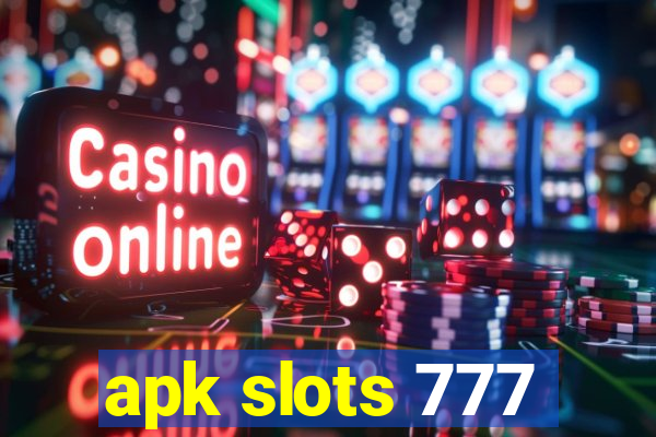 apk slots 777