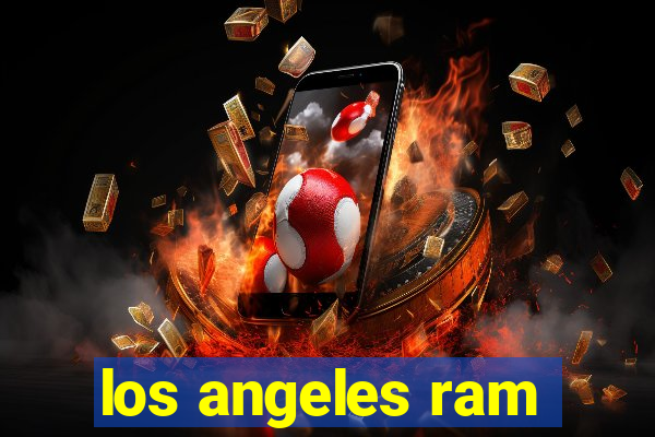 los angeles ram