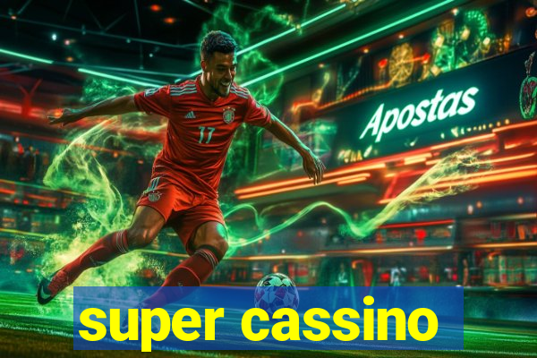 super cassino